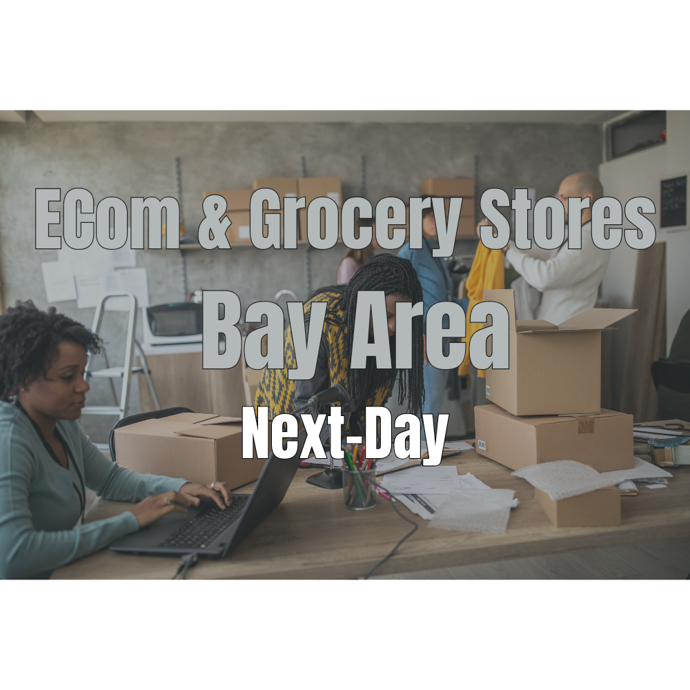 E-Commerce & Grocery Delivery Support – Next Day - Local Courier Service (Bay Area Counties)